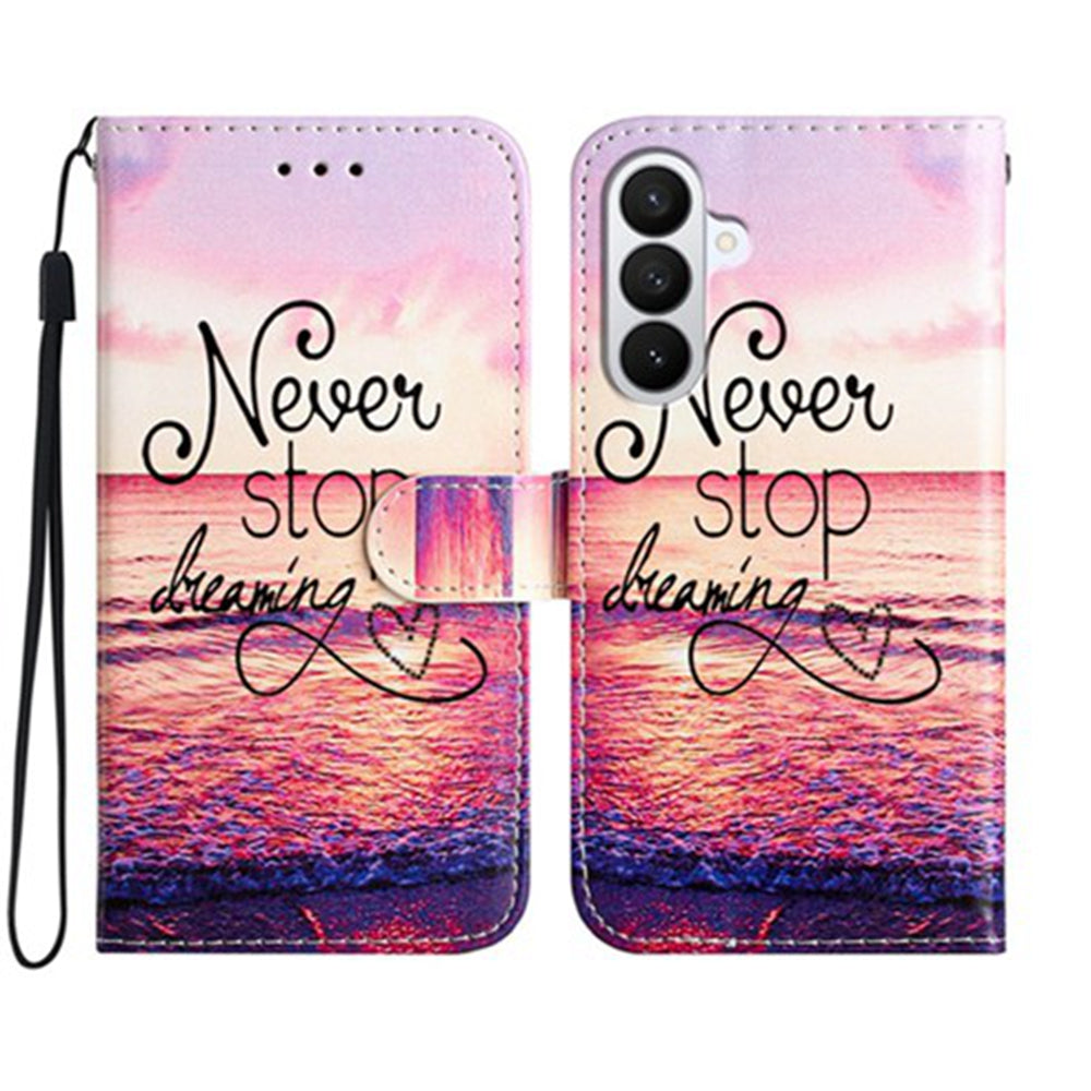 For Samsung Galaxy A57 5G Wallet Case  Printed Pattern PU Leather Stand Phone Cover with Strap - Never Stop Dreaming