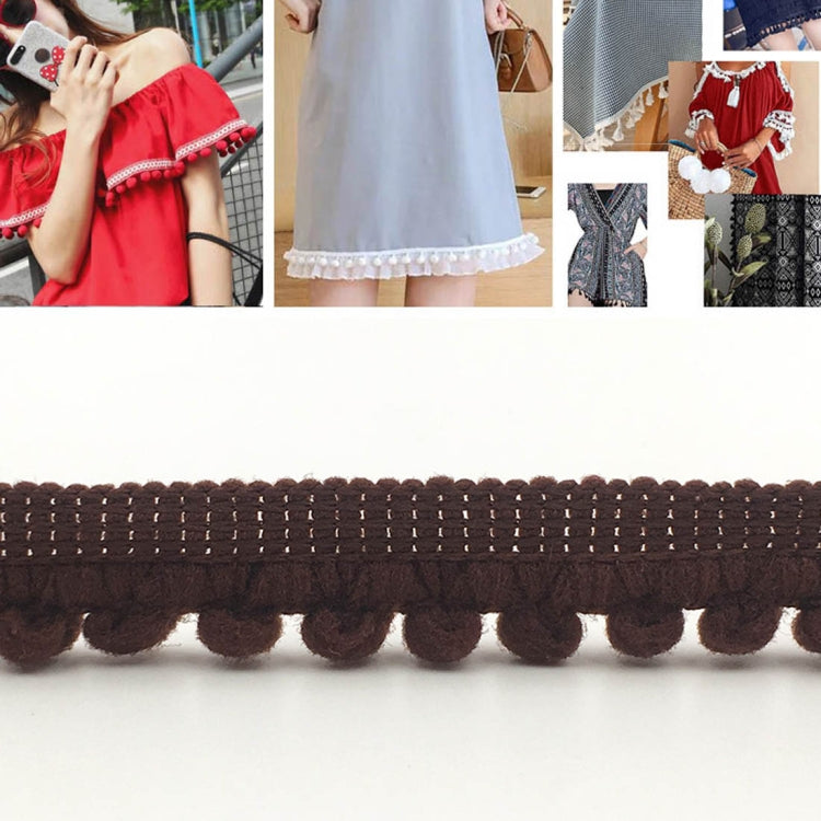 20 PCS YB000110 Unilateral Fluff Ball Shape Lace Belt DIY Clothing Accessories, Length: 18.28m, Width: 1cm(Chocolate Color)