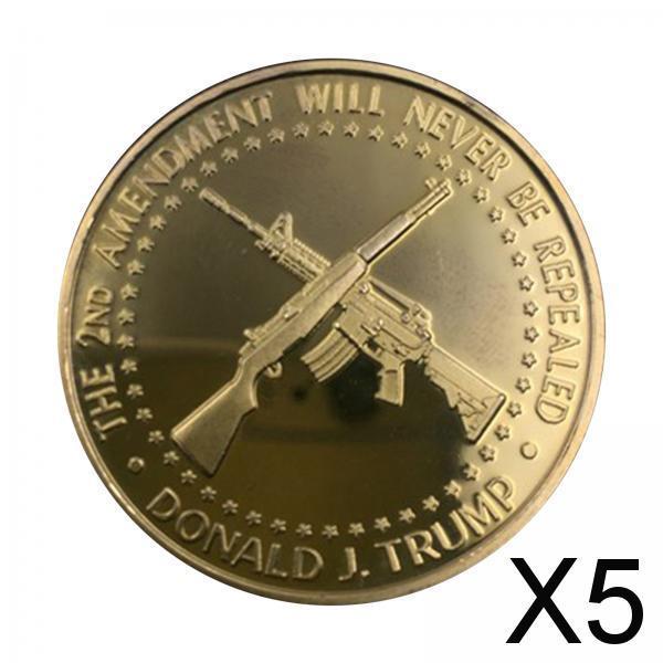5xDonald Trump The 2ND Amendment Will Never be Repealed Commemorative Coin
