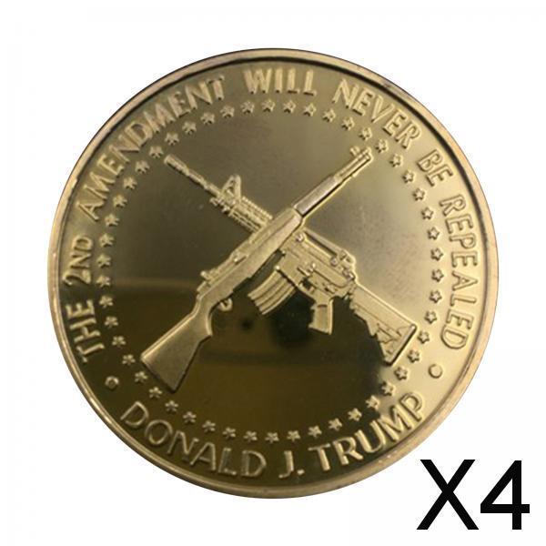 4xDonald Trump The 2ND Amendment Will Never be Repealed Commemorative Coin
