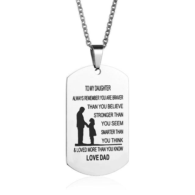 Stainless Steel Pendant Necklaces Engrave Name Love Daughter ID Tag Necklaces Customized Logo Jewelry (dad to daughter)